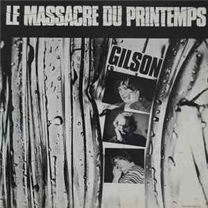 Download Jef Gilson - Le Massacre Du Printemps