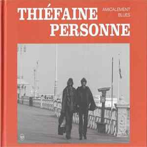 Download Thiéfaine / Personne - Amicalement Blues