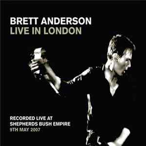 Download Brett Anderson - Live In London
