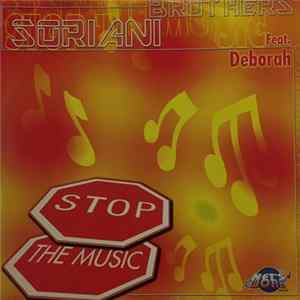 Download Soriani Brothers Feat. Deborah - Stop The Music
