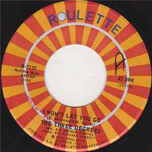 Download The Three Degrees - I Won't Let You Go / Through Misty Eyes