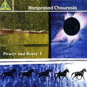 Download Pt. Hariprasad Chaurasia - Power And Grace 1