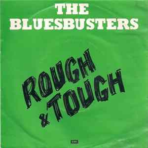 Download The Bluesbusters With Byron Lee & The Dragonaires - Rough & Tough