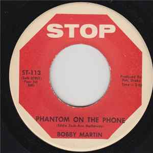 Download Bobby Martin - Phantom On The Phone