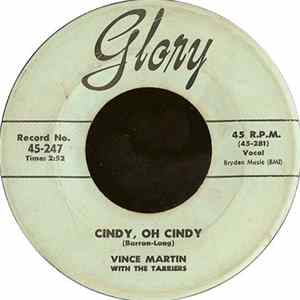 Download Vince Martin With The Tarriers - Cindy, Oh Cindy / Only If You Praise The Lord