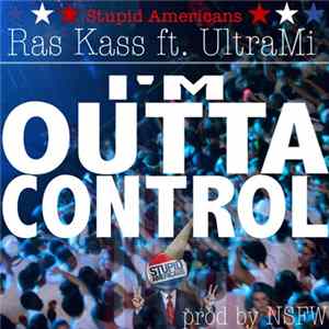 Download Ras Kass ft. UltraMi - I'm Outta Control