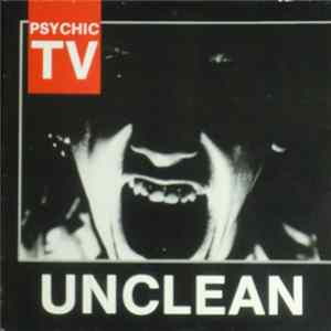 Download Psychic TV - Unclean