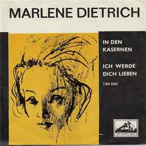 Download Marlene Dietrich - In Den Kasernen / Ich Werde Dich Lieben