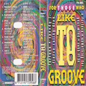 Download Various - For Those Who Like To Groove (MC1)