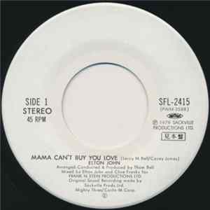 Download Elton John - Mama Can't Buy You Love