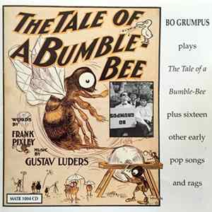 Download Bo Grumpus - The Tale Of A Bumble-Bee
