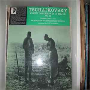 Download Tchaikovsky - Valery Klimov - Violin Concerto In D Major Op. 35