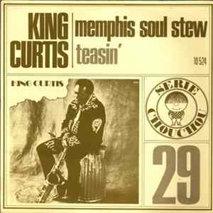 Download King Curtis - Memphis Soul Stew / Teasin'