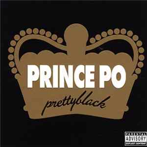 Download Prince Po - Prettyblack