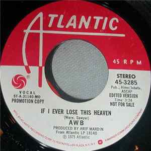 Download AWB - If I Ever Lose This Heaven