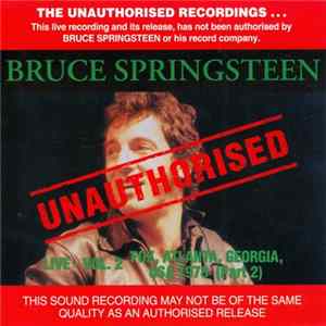 Download Bruce Springsteen - Live - Vol. 2 Fox, Atlanta, Georgia, USA 1978 (Part 2)