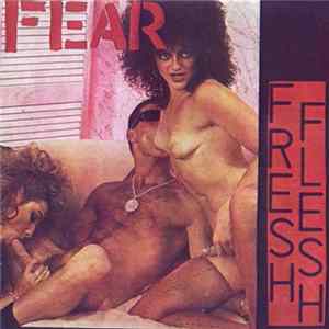 Download Fear - Fresh Flesh
