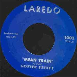 Download Grover Pruitt - Mean Train / Fool For You Baby