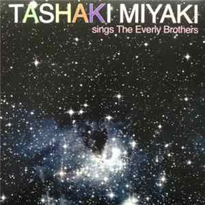 Download Tashaki Miyaki - Sings The Everly Brothers