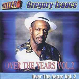 Download Gregory Isaacs - Over The Years Vol 2