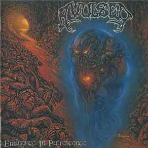 Download Avulsed - Eminence In Putresence + Carnivoracity