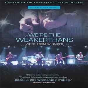 Download The Weakerthans - We're The Weakerthans, We're From Winnipeg