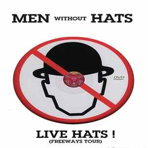 Download Men Without Hats - Live Hats ! (Freeways Tour)