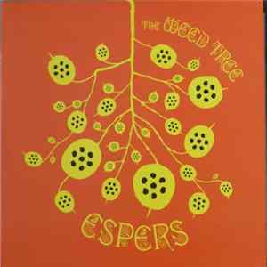 Download Espers - The Weed Tree