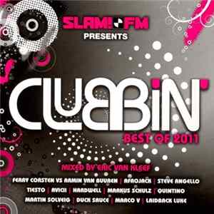 Download Various - Slam!FM Presents Clubbin' Best Of 2011