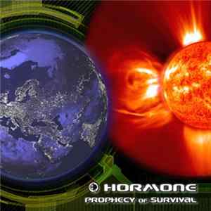 Download Hormone - Prophecy Of Survival