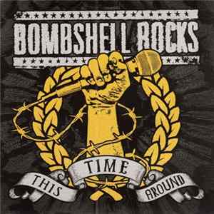 Download Bombshell Rocks - This Time Around