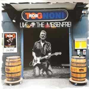 Download Rob Tognoni - Live At The Meisenfrei