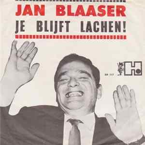 Download Jan Blaaser - Je Blijft Lachen!