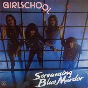 Download Girlschool - Screaming Blue Murder