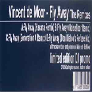Download Vincent De Moor - Fly Away (The Remixes)