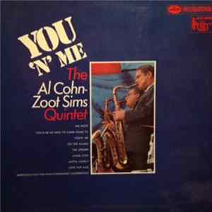 Download Al Cohn - Zoot Sims Quintet - You 'N Me