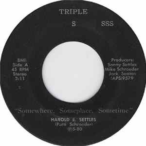 Download Harold E. Settles - Somewhere, Someplace, Sometime / Completely