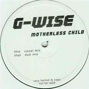 Download G-Wise - Motherless Child
