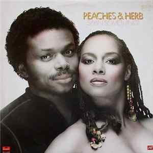 Download Peaches & Herb - Sayin' Something!