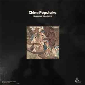 Download Various - Chine Populaire (Musique Classique)