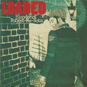 Download Loaded - Bloodshot Forget-Me-Nots
