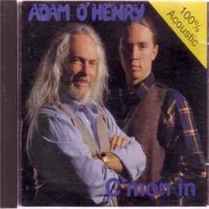 Download Adam O'Henry - C'mon In - 100% Acoustic