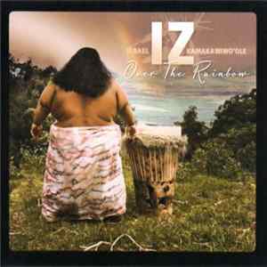 Download Israel IZ Kamakawiwo'ole - Over The Rainbow