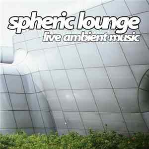 Download Spheric Lounge - 94. Session 06.11.2008