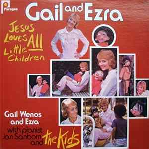 Download Gail Wenos And Ezra with Jon Sanborn and The Kids - Jesus Love All Little Children