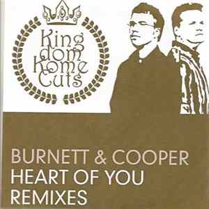 Download Burnett & Cooper - Heart Of You (Remixes)