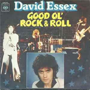 Download David Essex - Good Ol' Rock & Roll