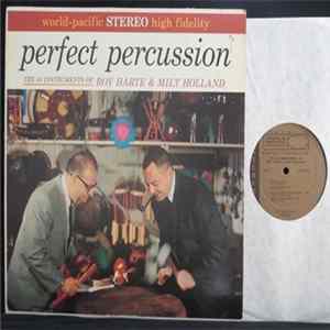 Download Roy Harte & Milt Holland - Perfect Percussion: The 44 Instruments Of Roy Harte And Milt Holland