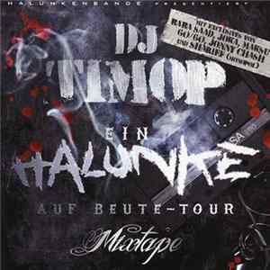 Download DJ Timop - Ein Halunke Auf Beute-Tour Mixtape