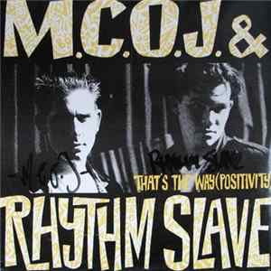 Download MC OJ & Rhythm Slave - That's The Way (Positivity)